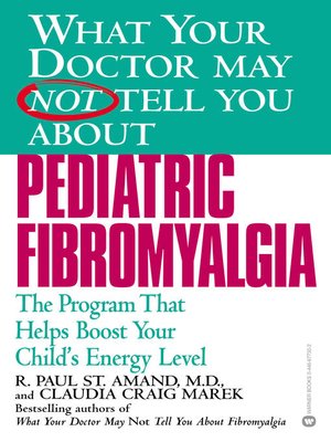 cover image of What Your Doctor May Not Tell You About Pediatric Fibromyalgia
